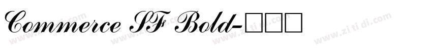 Commerce SF Bold字体转换